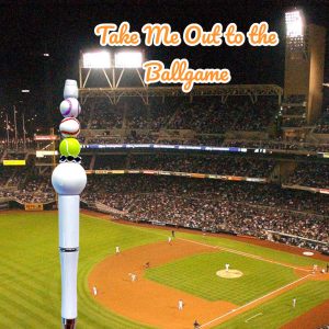 Take Me Out to the Ballgame